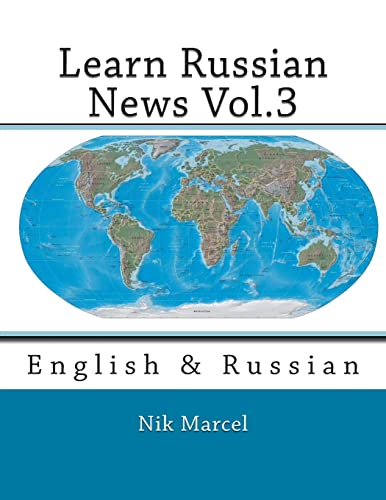 Stock image for Learn Russian News Vol.3: English & Russian for sale by ThriftBooks-Dallas