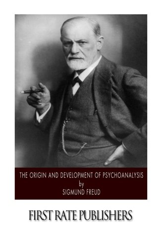 9781502496379: The Origin and Development of Psychoanalysis