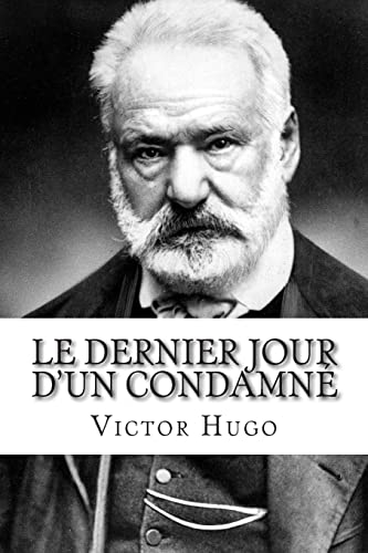 9781502498229: Le Dernier Jour d'un condamn (French Edition)