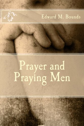 Imagen de archivo de Prayer and Praying Men a la venta por ThriftBooks-Dallas