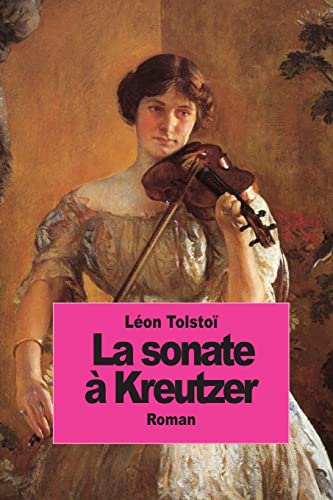 9781502502858: La sonate  Kreutzer (French Edition)