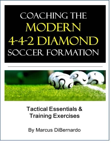 Beispielbild fr Coaching The Modern 4-4-2 Diamond Soccer Formation: Tactics & Training Exercises zum Verkauf von ThriftBooks-Atlanta