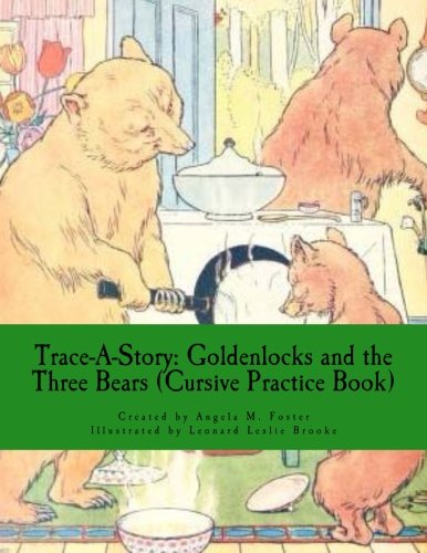 9781502514905: Trace-A-Story: Goldenlocks and the Three Bears (Cursive Practice Book)