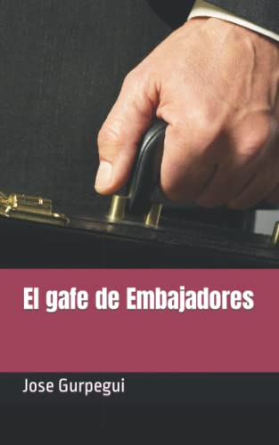 Stock image for El gafe de Embajadores / The jinx of Ambassadors for sale by Revaluation Books