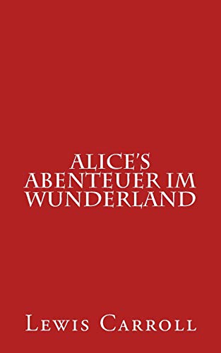 9781502521033: Alice's Abenteuer im Wunderland