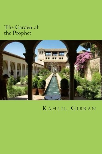 Stock image for The Garden of the Prophet for sale by OwlsBooks