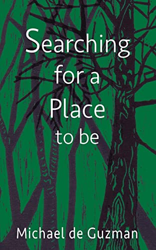 Stock image for Searching for a Place to be for sale by Welcome Back Books