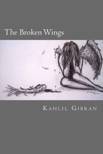 Stock image for The Broken Wings for sale by Hawking Books