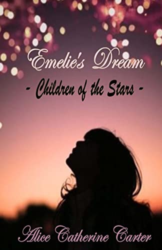 9781502527233: Emelie's Dream: Children of the Stars