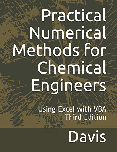 Stock image for Practical Numerical Methods for Chemical Engineers: Using Excel with for sale by Hawking Books