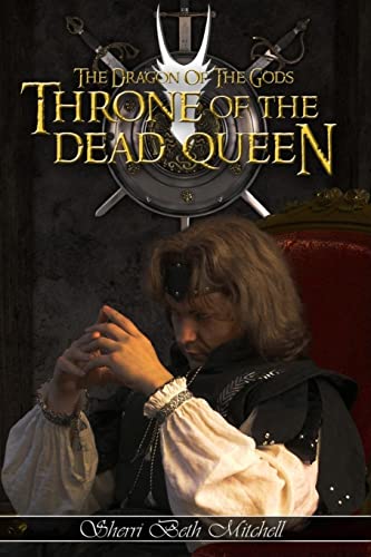 Imagen de archivo de Throne of the Dead Queen (The Dragon of the Gods) a la venta por More Than Words