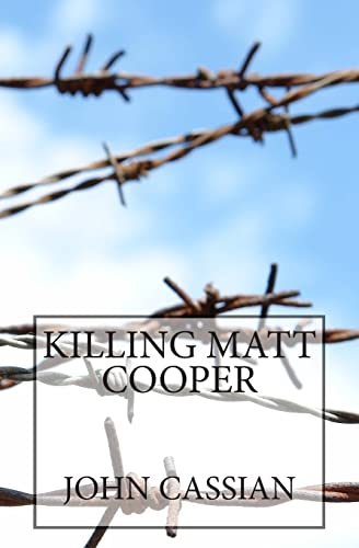 Stock image for Killing Matt Cooper (The Knight Chronicles) for sale by Lucky's Textbooks