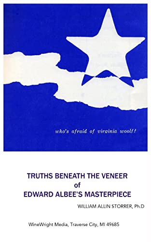 Stock image for Who's Afraid of Virginia Woolf?: Truths Beneath the Veneer of Edward Albee's Masterpiece for sale by THE SAINT BOOKSTORE