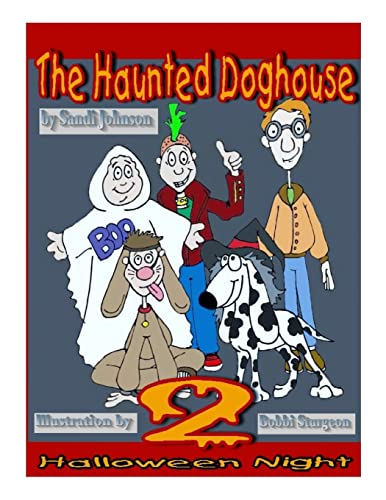 Stock image for The Haunted Doghouse - Book 2: Halloween Night for sale by THE SAINT BOOKSTORE