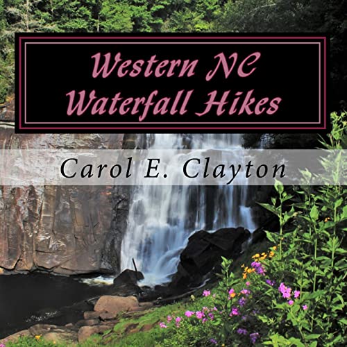 Stock image for Western NC Waterfall Hikes: A Guide for Casual Hikers for sale by Save With Sam