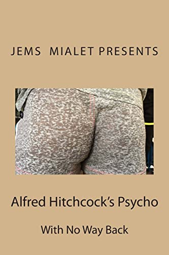 9781502538376: Alfred Hitchcock's Psycho: With No Way Back: Volume 18