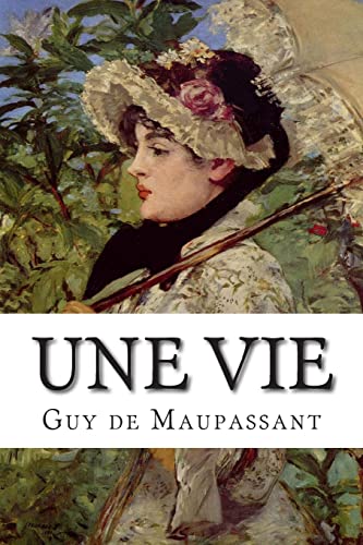 9781502538529: Une Vie (French Edition)