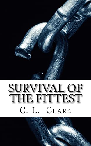 9781502539106: Survival of the Fittest: Do you have the will to survive?
