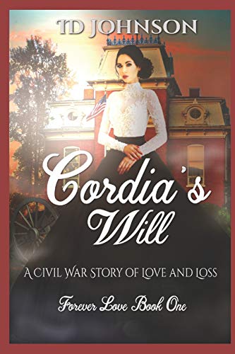 9781502539601: Cordia's Will: A Civil War Story of Love and Loss