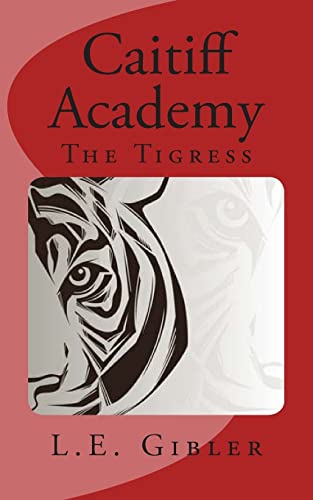 9781502544438: Caitiff Academy: The Tigress