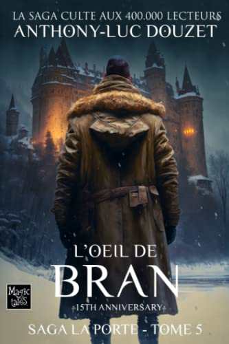 9781502545671: La Porte -5- L'Oeil de Bran (Saga LA PORTE) (French Edition)