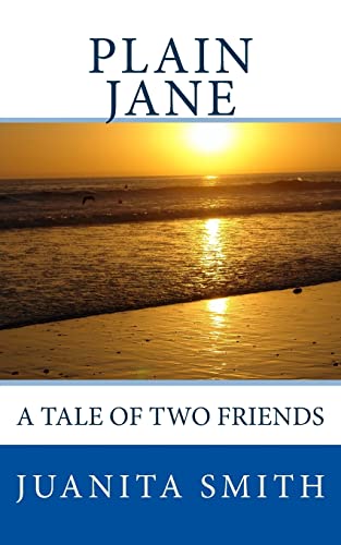Beispielbild fr Plain Jane: A Tale Of Two Friends zum Verkauf von THE SAINT BOOKSTORE