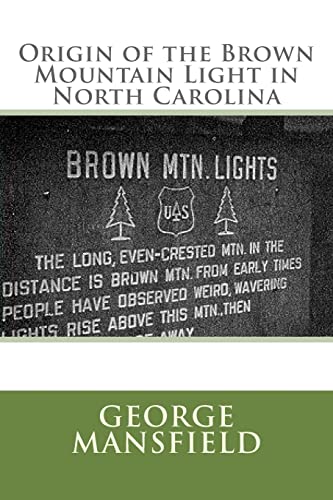9781502548498: Origin of the Brown Mountain Light in North Carolina