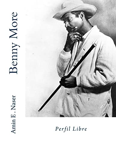 9781502550378: Benny More: Perfil Libre