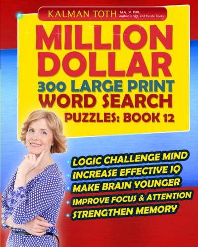 9781502554444: Million Dollar 300 Large Print Word Search Puzzles: Book 12 (Million Dollar 300 Word Search Puzzles)