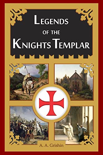 Imagen de archivo de Legends of the Knights Templar a la venta por ThriftBooks-Dallas