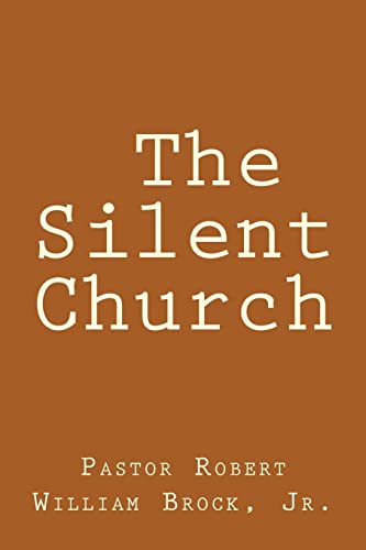 Stock image for The Silent Church for sale by THE SAINT BOOKSTORE