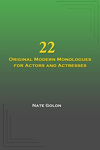 Stock image for 22 Original Modern Monologues for Actors and Actresses for sale by ThriftBooks-Atlanta