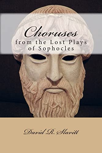 Beispielbild fr Choruses from the Lost Plays of Sophocles zum Verkauf von WorldofBooks