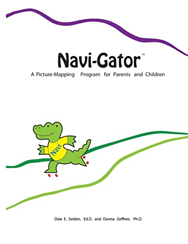Stock image for Navi-Gator: A Picture-Mapping Program for Parents and Children for sale by Best and Fastest Books