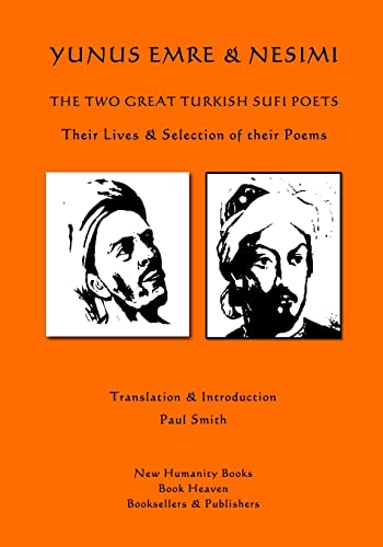 Imagen de archivo de Yunus Emre & Nesimi: The Two Great Turkish Sufi Poets a la venta por Save With Sam