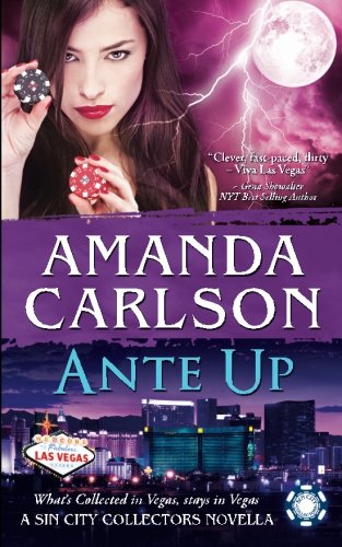 Stock image for Ante Up: A Sin City Collectors Novella for sale by Books From California