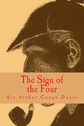 Beispielbild fr The Sign Of The Four [Large Print Edition]: The Complete & Unabridged Classic Edition zum Verkauf von AwesomeBooks