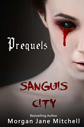 9781502568694: Prequels (Sanguis City)