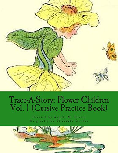 9781502571762: Trace-A-Story: Flower Children Vol. 1 (Cursive Practice Book)