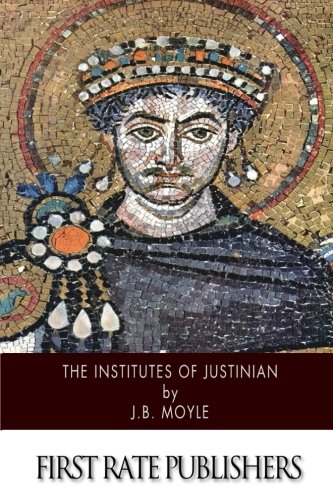 9781502572356: The Institutes of Justinian