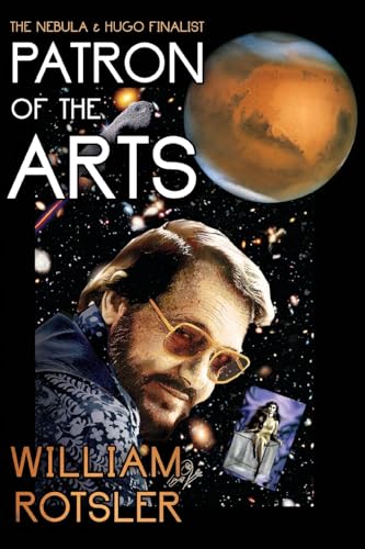 9781502574527: Patron of the Arts: The Hugo and Nebula Finalist Novel