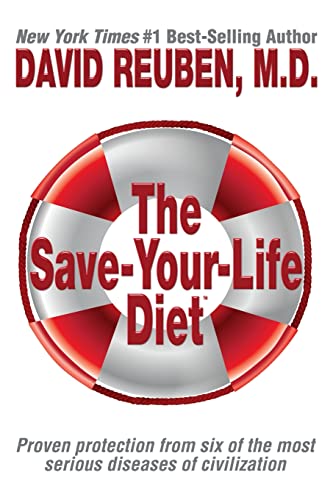 Stock image for The Save-Your-Life Diet: Proven protection from six of the most serious diseases of civilization for sale by Zoom Books Company