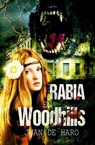 Imagen de archivo de Rabia en Woodhills a la venta por Revaluation Books