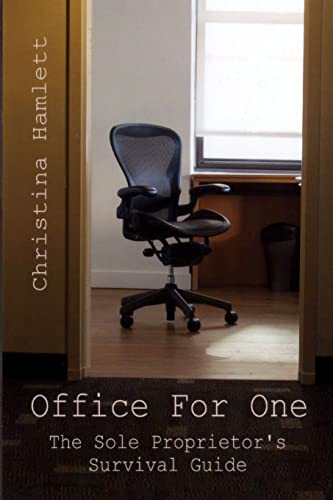 Stock image for Office For One: The Sole Proprietor's Survival Guide for sale by ThriftBooks-Atlanta