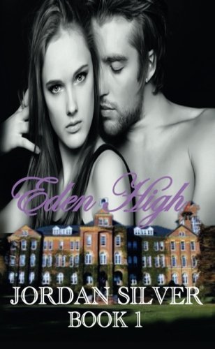 Beispielbild fr Eden High Book 1: A Serial Novel zum Verkauf von Revaluation Books