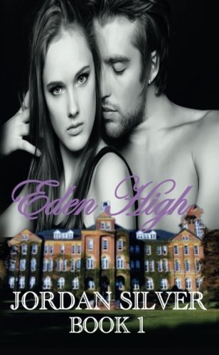 Stock image for Eden High Book 1: A Serial Novel for sale by Revaluation Books
