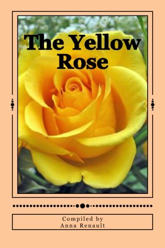 Stock image for The Yellow Rose: Volume 8 (Anthology Photo Series) for sale by Revaluation Books