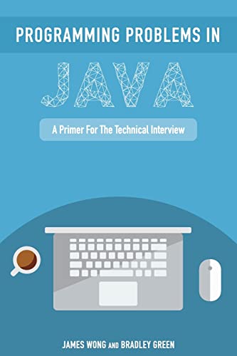 Imagen de archivo de Programming Problems in Java: A Primer for the Technical Interview a la venta por Books From California