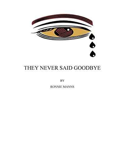 9781502590060: They Never Said Goodbye