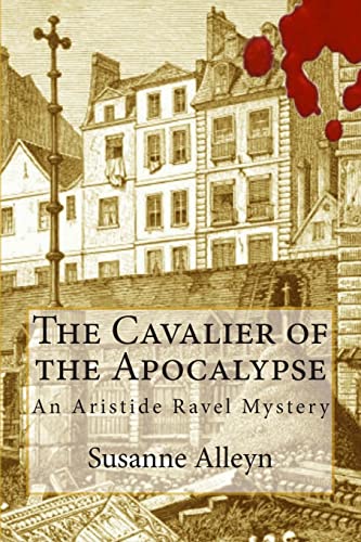 Imagen de archivo de The Cavalier of the Apocalypse (Aristide Ravel Mysteries) a la venta por HPB-Red